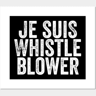 Je Suis Whistleblower - I am the Ukraine Impeachment Whistle Blower Posters and Art